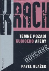 kniha Krach temné pozadí Kubiceho aféry, Jota 2009