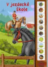 kniha V jezdecké škole Dávej pozor a poslouchej!, Xenos 1995