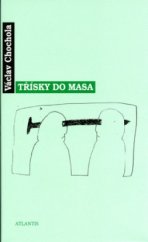 kniha Třísky do masa, Atlantis 2004