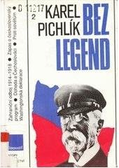 kniha Bez legend zahraniční odboj 1914-1918 : zápas o československý program, Panorama 1991