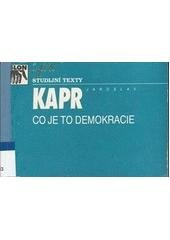 kniha Co je to demokracie učební pomůcka o demokracii jako způsobu rozhodování, Sociologické nakladatelství 1991