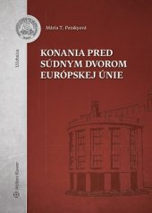 kniha Konania pred Súdnym dvorom Európskej únie, Wolters Kluwer 2020