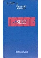 kniha Mechanismus sekt, Karolinum  2000