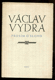 kniha Prosím o slovo Kapitoly o výchově hercově, o režii a režisérech, o hereckém dorostu a kritice, Orbis 1954