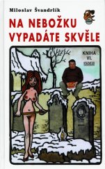 kniha Na nebožku vypadáte skvěle, Camis 2000