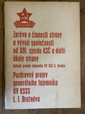 kniha Zpráva o činnosti strany a vývoji společnosti od 13. sjezdu KSČ a další úkoly strany referát prvního tajemníka ÚV KSČ G. Husáka, Svoboda 1971