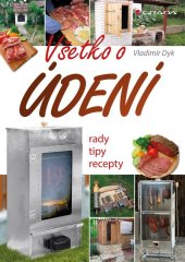 kniha Všetko o údení rady, tipy, recepty, Grada 2018
