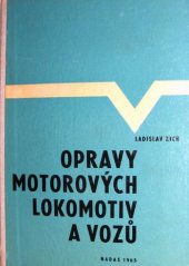 kniha Opravy motorových lokomotiv a vozů, Nadas 1965