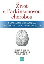 kniha Život s Parkinsonovou chorobou Kompletný sprievodca pre pacientov a ošetrovateľov, Príroda 2024