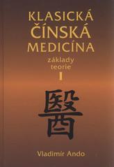 kniha Klasická čínská medicína základy teorie - 1., Svítání plus 2009