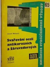 kniha Svařování ocelí antikorozních a žáruvzdorných Určeno pro svářeče a svářečské technology, SNTL 1962