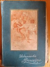 kniha Princezna, Jos. R. Vilímek 1902