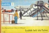 kniha Luděk letí do Tater, SNDK 1963