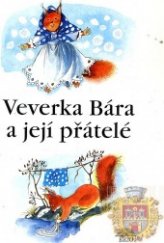 kniha Veverka Bára a její přátelé, Brio 1998