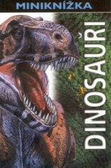 kniha Dinosauři, Slovart 2001