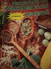 kniha Nahlédnutí do makrobiotické kuchyně, Práce 1993