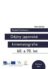 kniha Dějiny japonské kinematografie, Univerzita Palackého v Olomouci 2014