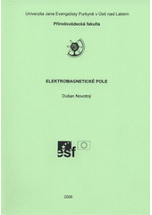 kniha Elektromagnetické pole, Univerzita Jana Evangelisty Purkyně, Přírodovědecká fakulta 2008