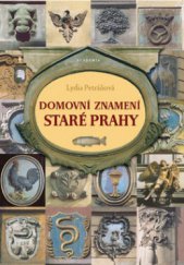 kniha Domovní znamení staré Prahy, Academia 2008