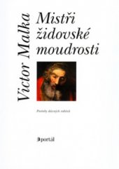 kniha Mistři židovské moudrosti portréty dávných rabínů, Portál 2004