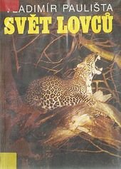 kniha Svět lovců, Blok 1992