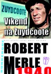 kniha Víkend na Zuydcoote, Naše vojsko 2009