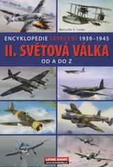 kniha II. světová válka od A do Z : encyklopedie letectví 1939-1945, Levné knihy KMa 2008