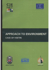 kniha Approach to environment case of Vsetin, Town Vsetín 2005