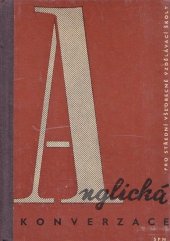 kniha Anglická konverzace pro všeobecně vzdělávací školy Učebnice pro nepovinné vyučování anglické konverzace v 9.-12. roč., SPN 1961
