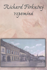 kniha Richard Firkušný vzpomíná, Klika 2019