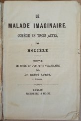 kniha Le malade imaginaire comedie en trois actes, Friedberg & Mode 1910