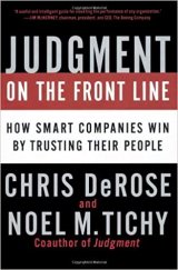 kniha Judgment on the Front Line: How Smart Companies Win By Trusting Their People, Portfolio 2012