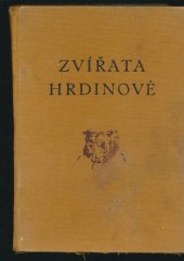 kniha Zvířata hrdinové, J. Otto 1929