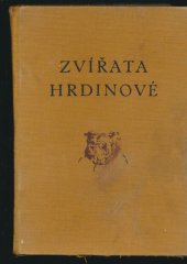 kniha Zvířata hrdinové, J. Otto 1929