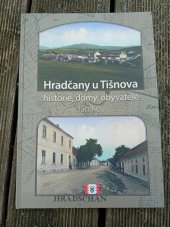 kniha Hradčany u Tišnova  historie, domy, obyvatele, Nakladatelství a vydavatelství Spolek přátel československého opevnění Brno 2015