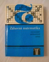 kniha Zábavná matematika, SPN 1983