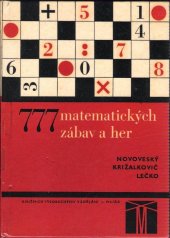 kniha 777 matematických zábav a her Z učiva 6.-9. roč. zákl. devítileté školy, SPN 1971