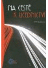 kniha Na cestě k učednictví, Křesťanský život 2008