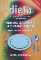 kniha Nemoci žaludku a dvanáctníku Dieta šetřící a rady lékaře, Medica Publishing 2014