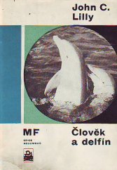 kniha Člověk a delfín, Mladá fronta 1968