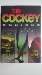 kniha Vražda prvního stupně Nůž v zádech ; Červený pohřebák : Tim Cockey omnibus : v hlavní roli Hitchcock Sewell, BB/art 2012