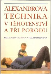 kniha Alexandrova technika v těhotenství a při porodu, Barrister & Principal 1996