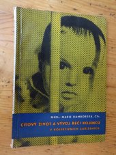 kniha Citový život a vývoj řeči kojenců v kolektivních zařízeních, SZdN 1963