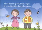 kniha Pohádkový průvodce nejen pro začínající koordinátory, Dobrovolnické centrum FN v Motole 2010