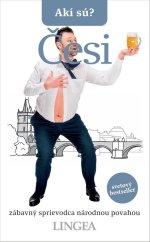 kniha Akí sú? Česi zábavný sprievodca národnou povahou, Lingea 2021
