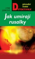 kniha Jak umírají rusalky, MOBA 2007