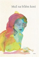 kniha Muž na bílém koni, Ema 2024