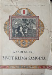 kniha Život Klima Samgina I. (čtyřicet let)., SNKLHU  1957