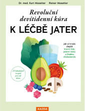kniha Revoluční devítidenní kůra k léčbě jater 25 lahodných receptů pro váš detox, Kazda 2025