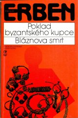 kniha Poklad byzantského kupce Bláznova smrt, Československý spisovatel 1986